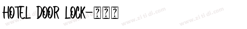HOTEL DOOR LOCK字体转换